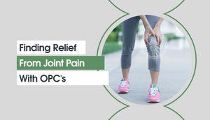 Finding Relief from Joint Pain with OPCs 💪🏼