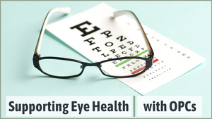 OPCs for Supporting Eye Health