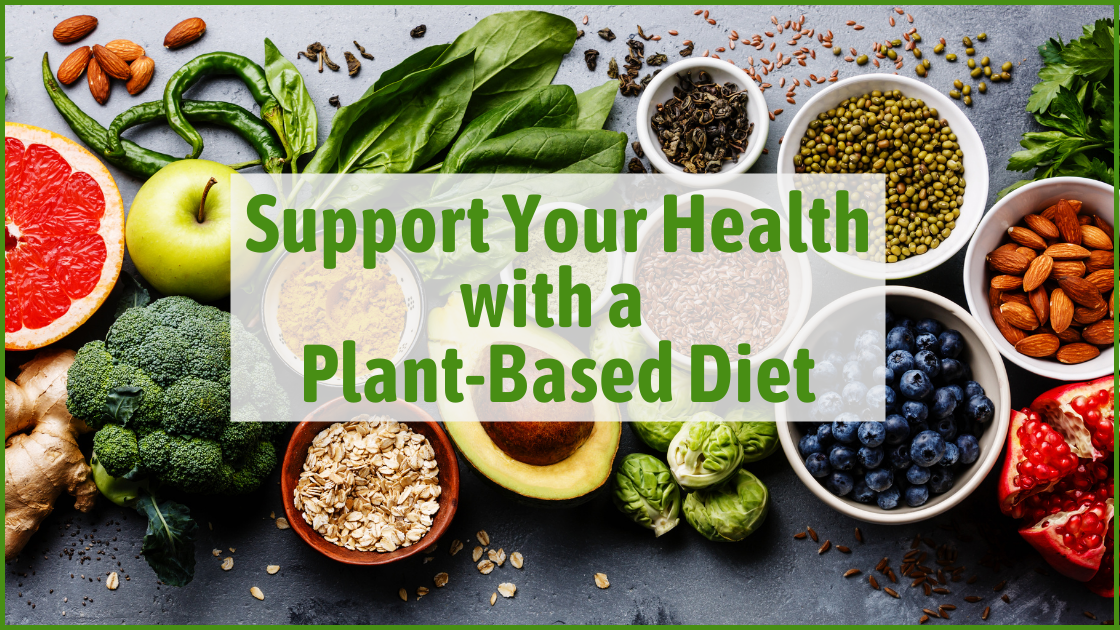 Support Your Health with a Plant-Based Diet – OptiHealth Products