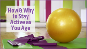 Support Your Health as You Age with Regular Fitness